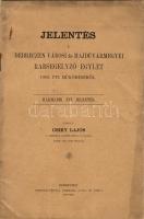 1904 Jelentés a Debreczen városi és Hajdúvármegyei Rabsegélyező Egylet jelentése; Ruzicska Gyula és tsa. nyomdája