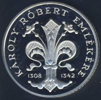 1992. 500Ft Ag "Károly Róbert" T:PP Csak 20000db!