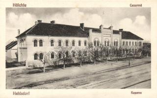 Höltövény (Heldsdorf) military barracks