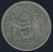 1930. 5P Ag "Horthy jobbra" T:3 ph