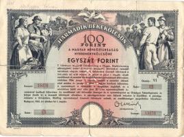 1952. "Harmadik Békekölcsön" nyereménykölcsöne 100Ft-ról + 1953. "Negyedik Békekölcsö...