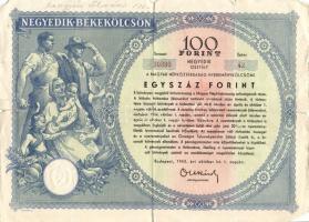 1952. "Harmadik Békekölcsön" nyereménykölcsöne 100Ft-ról + 1953. "Negyedik Békekölcsö...
