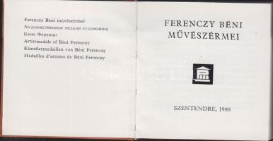 1980. Ferenczy Béni Művészérmei címmel megjelent minikönyv számtalan képmelléklettel, többnyelvű vál...
