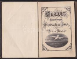 Tompa Mihály: Olajág. Elmélkedések, fohászok és imák. Hölgyek számára olvasó- és imakönyvül. Bp., 1903 Franklin, aranyozott vaknyomásos kiadói vászonkötésben, aranyozott lapszélekkel