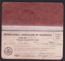 1903 Hajógépészek nemzetközi szövetségének igazolványa magyar mérnök részére, tagsági bélyegekkel / International association of (naval) machinists. US id card for Hungarian with due stamps