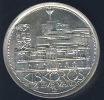 DN. "Kiskőrös tíz éve város / Petőfi" Ag emlékérem (33,33g) T:1
