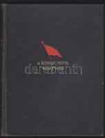Marx Károly - Engels Frigyes: A Kommunista kiáltvány, Bp., 1948 Szikra. Aranyozott egészvászon kötésben