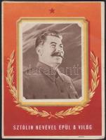 ~1930 Sztálin 5 éves Terv témájú propaganda nyomtatvány