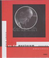 2003 Fajó János: Az én mesterem - Kassák műtermében, Vince Kiadó, kiadói kemény papírkötésben