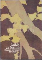 1986 Lélek és Forma - Magyar művészet 1896-1914, Építészeti és művészeti katalógus, rengeteg illusztrációval, papír borítás