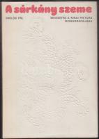 1973 Miklós Pál: A sárkány szeme - Bevezetés a kínai piktúra ikonográfiájába, Corvina Kiadó, Bp., illusztrációkkal, kemény kötésben, jó állapotban