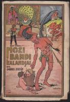 Ambrus Zoltán: Mozi Bandi kalandjai, regényes elbeszélés, 8 eredeti képpel, a Tolnai Világlapja karácsonyi számának díjtalan melléklete, borítója sérült