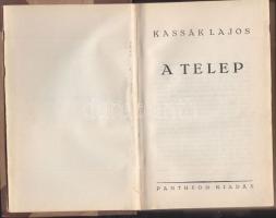 1933 Kassák Lajos: A telep, Pantheon Kiadó, Bp., Kerekes Ági ex librissel, újrakötve