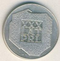 Lengyelország 1974. 200Zl Ag "Köztársaság 30. évfordulója" T:BU