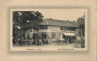 Dunakeszi-Alag Hadl Fülöp kereskedése és cukrászda