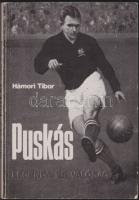 1985 Hámori Tibor: Puskás - Legenda és valóság, dedikált példány, Alfredo di Stefano előszavával