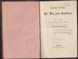 1889 Samuel Smiles: Der Weg zum Wohlstand, Heidelberg, Georg Weiß, jó állapotban