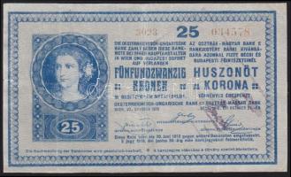 1918. 25K "sima" "3023"-as sorozatszám "Felülbélyegezte a magyar pénzügyminiszter-Solymosi" T:III restaurált