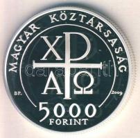 2009. 5000Ft "Kálvin János" Ag T:PP Tanúsítvánnyal!