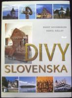 Hochenberger-Kállay: Divy Slovenska, 2003. 208p. Album about Slovakia with many photos. Nice condition (dust jacket injured)