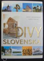 Hochenberger-Kállay: Divy Slovenska, 2003. 208p. Album about Slovakia with many photos. Nice condition