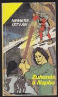 Nemere Istvűn: Zuhanás a napba, Dedikált! Bp.,  1986, Népszava