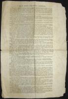 1849 A Magyar Nemzet Függetlenségi Nyilatkozata. Folio. A magyar forradalom és szabadságharc alatt a debreceni Nagytemplomban, a népgyűléssé bővült országgyűlés által 1849. április 14-én elfogadott határozat, amely kimondta Magyarország függetlenségét és a Habsburg-Lotaringiai ház magyarországi trónfosztását. A nyilatkozatot 1849. április 19-én Kossuth Lajos olvasta fel a Nagytemplomban. Aláírói: Almásy Pál, a képviselőház elnöke, Perényi Zsigmond a felsőház másodelnöke és Szacsvay Imre jegyző. Hajtogatva, közepén apró lyukakkal. Az 1848-49-es szabadságharc ritka dokumentuma. 4 nyomtatott oldal 44x30 cm