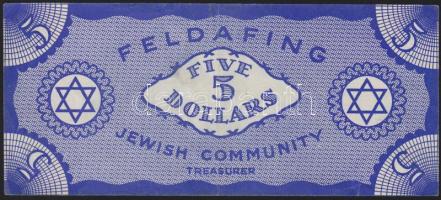 1946 Feldafing felszabadított koncentrációs tábori foglyok tábora 5 dollar T:II- / Feldafing Displaced Persons Camp 5 dollars Cond.: VF