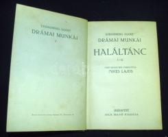 Strindberg Ágost: Haláltánc. Ford. Mikes Lajos. Bp., 1923, Dick Manó. Dekoratív festett vászonkötésb...