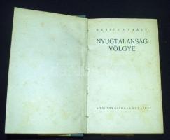 Babits Mihály: A nyugtalanság völgye. Bp., 1920, Táltos. Első kiadás! Megjelent 1100 példányban. Korabeli, gerincén aranyozott félvászon kötésben.