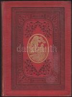 Petőfi Sándor összes költeményei - Hazai művészek rajzaival díszített 2. népies kiadás, Bp.,  1884 A...