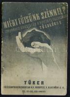 TÜKER: Miért fűtsünk szénnel, 32p.