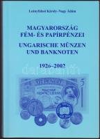 2002. Leányfalusi-Nagy: Magyarország fém- és papírpénzei 1926-2002.