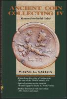 1998. Wayne G. Sayles: Ancient coin collecting IV. angol nyelvű római provinciális katalógus, új állapotban
