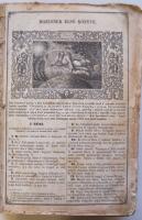 Az Ó és Uj szövetségi Szent Irás. Kétszáz képpel. Keresztény katolikusok` számára. Pesten, 1851, Bucsánszky Alajos ny. 200 szöveg közti fametszettel. (komplett, kb 10 lap és a kötés erősen sérült)