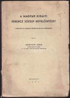 1937 Horváth Jenő: A Magyar Királyi Ferencz József Nevelőintézet - tanulmány az akadémiai nevelés és oktatás történetéhez