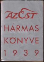 1939 Az Est Hármaskönyve Kétezer év szerelmeslevelei - Az Est Pesti Napló Magyarország előfizetőinek