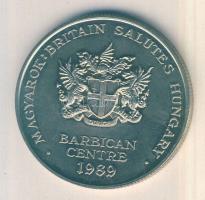 Nagy-Britannia 1989. "Barbican Centre-Magyarok: Britain Salutes Hungary" emlékérem T:1