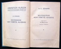 A.E.Johann: Bolyongások New Yorktól Alaskáig, 19 képpel 2 térképpel, athaneum kiadása
