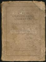 1950 Az első segélynyújtás kézikönyve - Mentőápolók, egészségügyi középkáderek, középfokú tanfolyam hallgatóinak, Tudományos Kiadó, papírkötés, megviselt állapotban, rengeteg érdekes illusztrációval