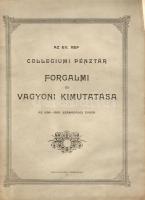 1901 Az Ev. Ref collegiumi pénztár forgalmi és vagyoni kimutatása; Csokonai nyomda Debreczen