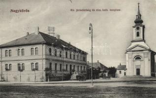 Nagykőrös járásbíróság és katolikus templom