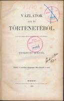 1862 Kecskeméthy Aurel: Vázlatok egy év történetéből (1860. október 20-1861. október), a magyar országgyűlés egyéni eseményei, érdekes történelmi dokumentum
