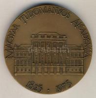 1975. "Magyar Tudományos Akadémia-Széchenyi István" nagyalakú Br emlékplakett (d=70mm) dís...