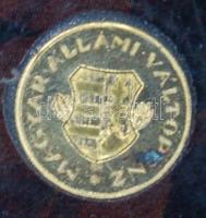 1946. 1Ft "Mini veret" arany (Au 999,9) 0,5gr díszcsomagolásban tanúsítvánnyal T:BU