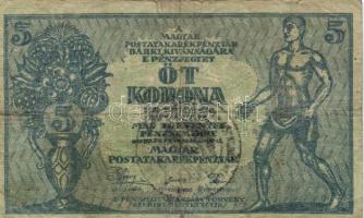 1919. 5K "...más törvényes pénznemekre..." (2x) egyik elmosódott felülbélyegzéssel T:II,II...