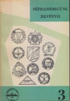 Szórádi Zsigmond-Tálas Géza: A Magyar Néphadsereg Jelvényei 1945-1970. Magyar Éremgyűjtők Egyesülete Budapest 1971.