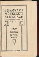 Magyar művészeti almanach az 1909. évre és szinészeti lexikon. D-F. IX. évf. Szerk.: Incze Henrik. Aranyozott egészvászon kötésben