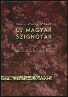 Don-Lovas-Pogány: Új magyar szignótár - Aukciós magyar festők és grafikusok válogatott aláírásai és kézjegyei