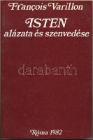 Tőkés László. Temesvár ostroma 89 + Varillon: Isten alázata és szenvedése